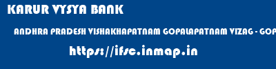 KARUR VYSYA BANK  ANDHRA PRADESH VISHAKHAPATNAM GOPALAPATNAM VIZAG - GOPALAPATNAM  ifsc code
